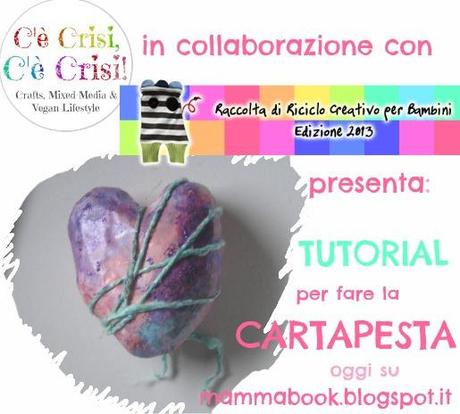 mamma book e c’ècrisi, collaborazione paper mache, cartapesta, come fare la carta pesta