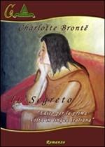 IL SEGRETO - di Charlotte Brontë