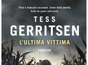 L'ULTIMA VITTIMA Tess Gerritsen