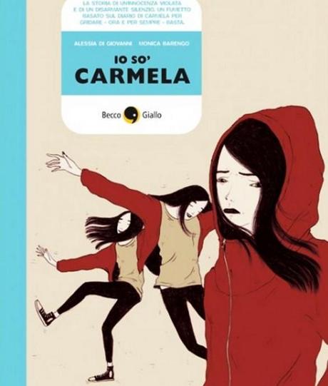 Io so Carmela! una graphic novel per non dimenticare