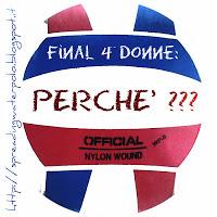 Il perché dei perché: perché la Final Four femminile?