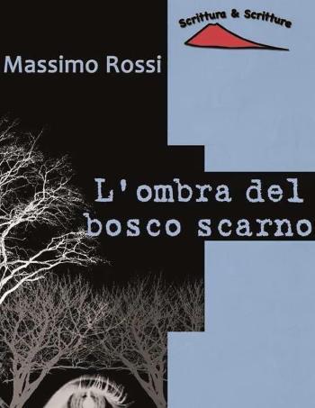 L'ombra del bosco scarno