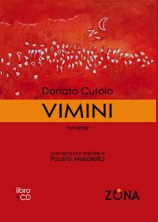 Recensione : Vimini di Donato Cutolo