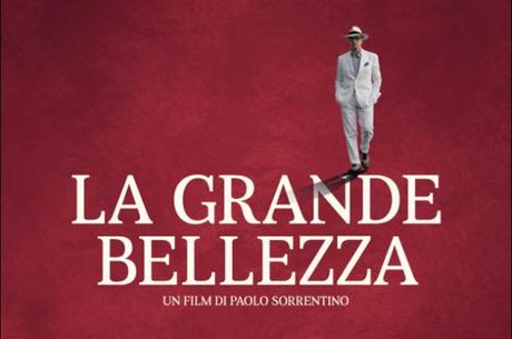 La grande bellezza poster sorrentino La grande bellezza, dopo il successo a Cannes esce oggi il nuovo film di Paolo Sorrentino