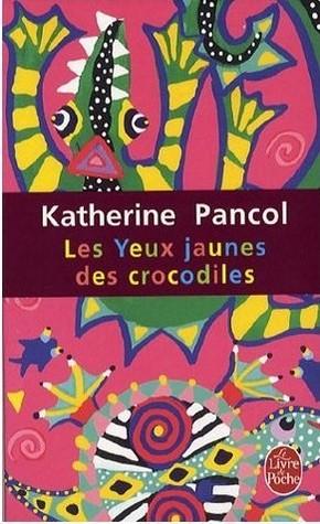 Saga di Josephine di Katherine Pancol [Gli occhi gialli dei coccodrilli #1]