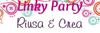 4° Linky Party by Riusa & Crea