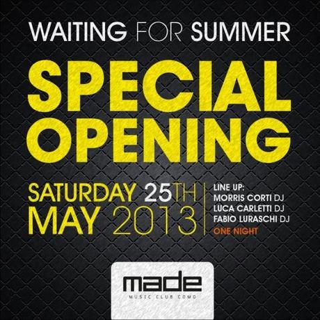 25/5 Made Club Como resta aperto col party Waiting for Summer