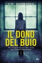 IL DONO DEL BUIO - di V.M. Giambanco