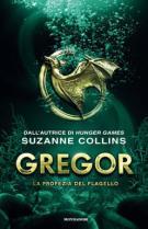 Suzanne Collins - Gregor la profezia del flagello