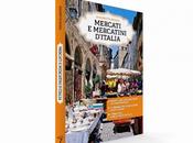 Mercati mercatini d’Italia