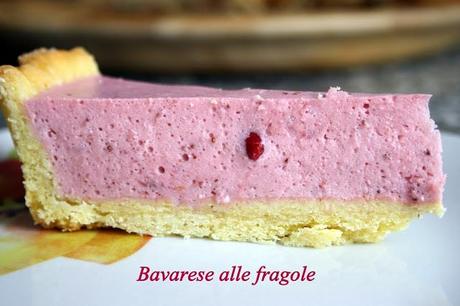 Crostata con bavarese alle fragole e ricotta