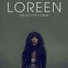 Loreen Power Video Testo Traduzione