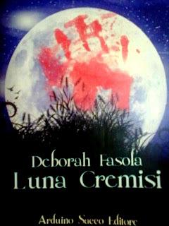 Deborah Fasola, Luna Cremisi