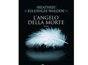 Nuove Uscite "L'angelo della morte" Heather Killough Walden