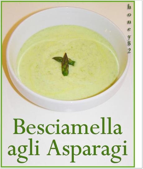 BESCIAMELLA AGLI ASPARAGI
