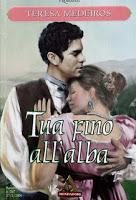 Recensione, TUA FINO ALL'ALBA di Teresa Medeiros