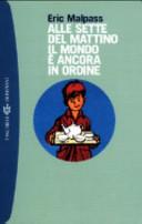 Alle sette di mattina il mondo è ancora in ordine - Eric Malpass