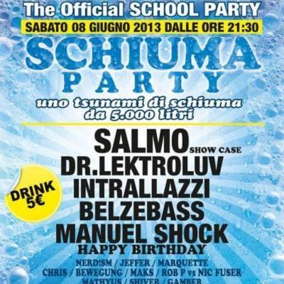 8/6 Salmo @ Bolgia Dalmine (Bg) per Schiuma / Official School Party