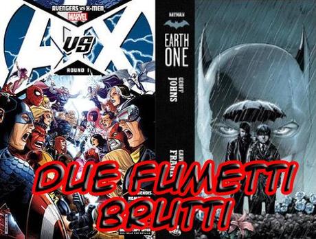 Due fumetti brutti: Avengers vs X-Men e Batman: Terra Uno