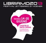 14-16 giugno 2013 – Festival letterario di Vicenza | Libriamo2013 La Letteratura delle Emozioni