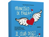 Novità: club degli incompresi Francisco Paula