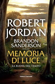 Memoria di luce: arriva il volume conclusivo della saga La ruota del Tempo