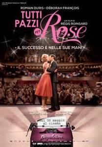 FILM. Tutti Pazzi Per Rose