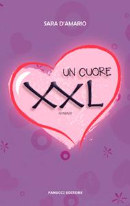 Un cuore XXL di Sara D’Amario 