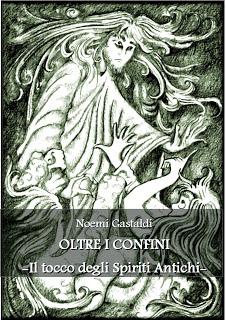 Anteprima: Oltre i confini: Il tocco degli Spiriti Antichi di Noemi Gastaldi