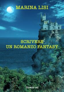 RECENSIONE: Scrivere un Romanzo Fantasy