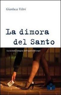 Recensione LA DIMORA DEL SANTO di Gianluca Veltri