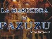 Maschera Pazuzu Vito Introna)