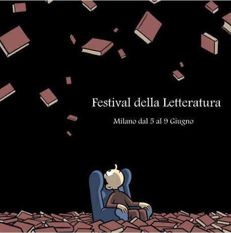 [Eventi] Secondo Festival della letteratura a Milano (dal 5 al 9 giugno)