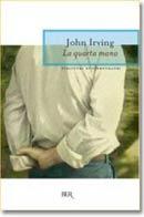 La quarta mano - John Irving