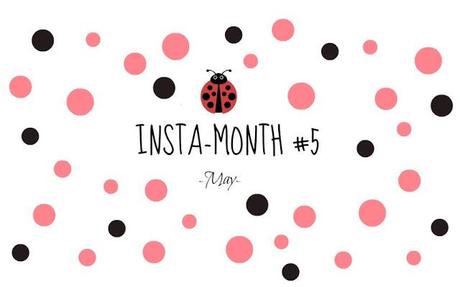 Insta-month! #5