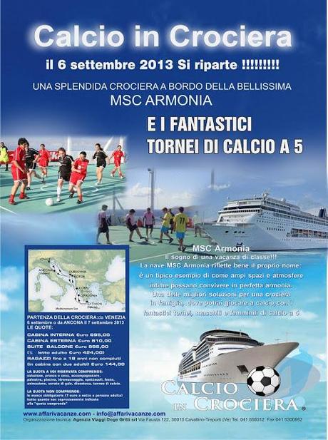 Calcio in crociera, dal 6 settembre 2013...