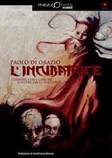 Nuova uscita per la collana Buio di Mezzotints Ebook: arriva L'Incubatrice, di Paolo di Orazio