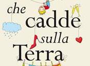 Recensione:Il bambino cadde sulla terra Kathy Lette