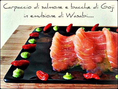 CARPACCIO DI SALMONE CON BACCHE DI GOJI IN EMULSIONE DI WASABI (Salmon Carpaccio with goji berries in emulsion Wasabi)