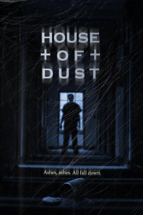 La locandina del film House of Dust
