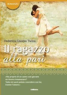 IN CUCINA CON LO SCRITTORE Federica Gnomo Twins (me), Il ragazzo alla pari, Gremese Editore, maggio 2013