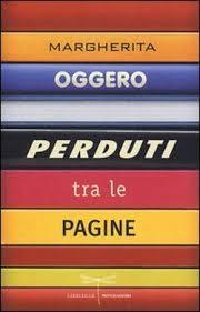 “Perduti tra le pagine” di Margherita Oggero – recensione di Rebecca Mais