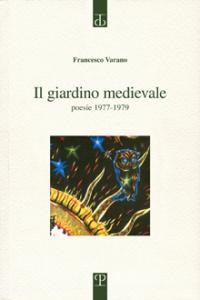 Francesco Varano, Il Giardino Medievale