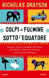 anteprima Piemme: COLPI DI FULMINE SOTTO L'EQUATORE - NICHOLAS DRAYSON