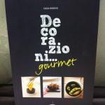 Decorazioni gourmet di Cinzia Boggian, Trenta Editore