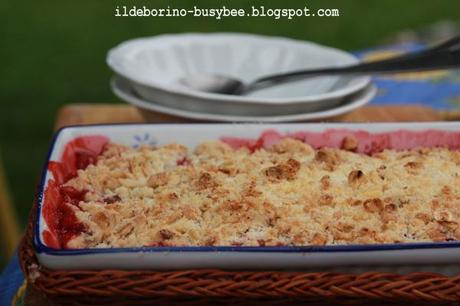 Il Raccolto - Crumble di Rabarbaro e Fragole or Rhubarb and Strawberry Crumble