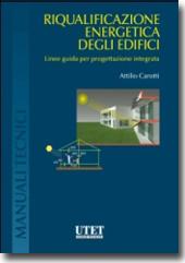 RIQUALIFICAZIONE ENERGETICA DEGLI EDIFICI: MANUALE UTETD