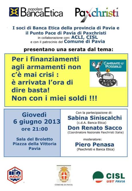 Pavia, per i finanziamenti agli armamenti non c’è mai crisi: è arrivata l’ora di dire basta!