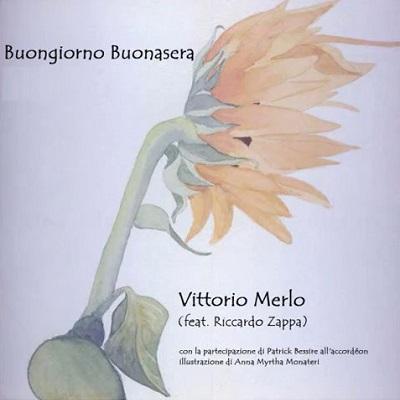 Vittorio Merlo: Buongiorno Buonasera è il suo nuovo singolo.