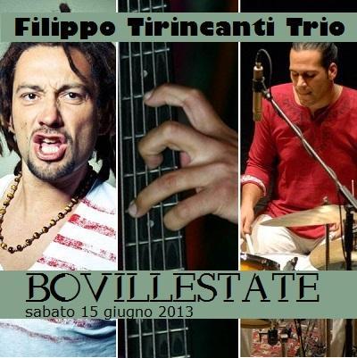 Filippo Tirincanti Trio, sabato 15 Giugno 2013 ore 21.00.